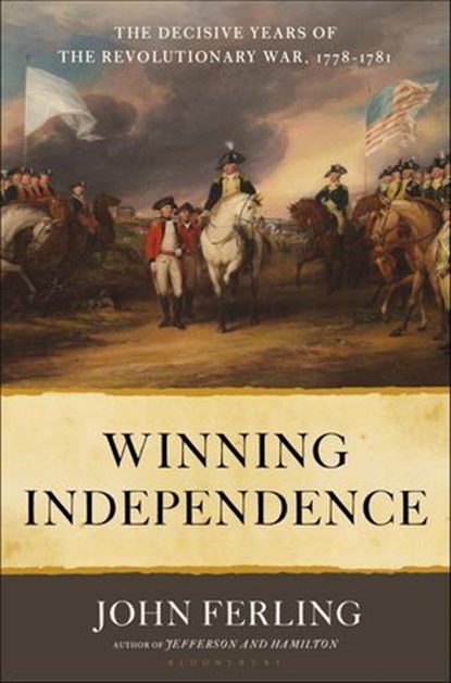 Winning Independence, John Ferling - Ebook - 9781635572773