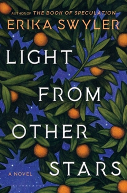 Light from Other Stars, Erika Swyler - Gebonden - 9781635573169