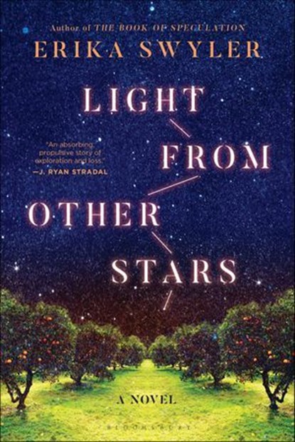 Light from Other Stars, Erika Swyler - Ebook - 9781635573176