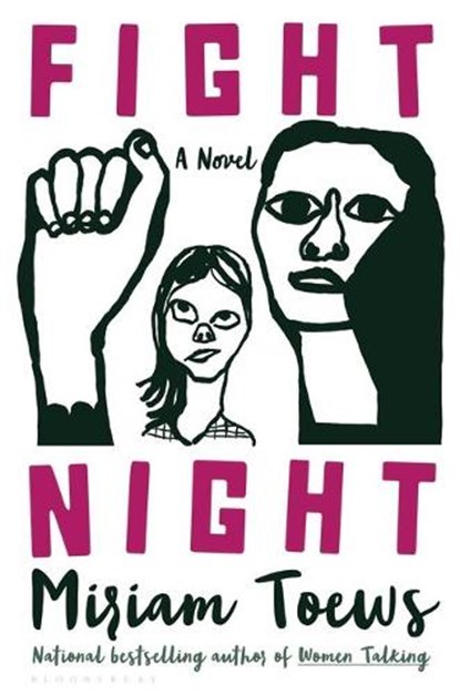 Fight Night, Miriam Toews - Paperback - 9781635579789
