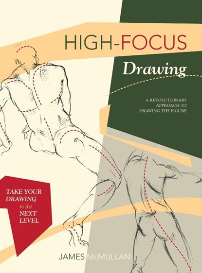 High-focus Drawing, James McMullan - Gebonden - 9781635616828