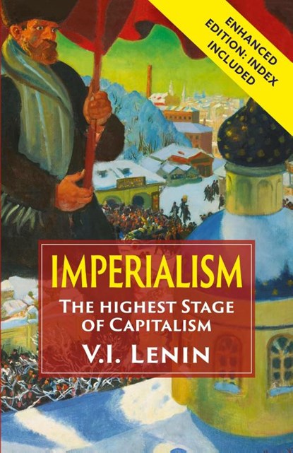 Imperialism the Highest Stage of Capitalism, Vladimir Ilich Lenin - Paperback - 9781635617191