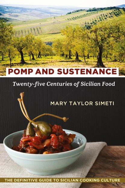 Pomp and Sustenance, Mary Taylor Simeti - Paperback - 9781635617658