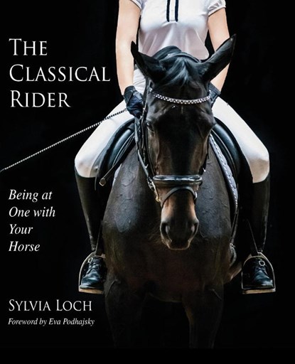 The Classical Rider, Sylvia Loch - Paperback - 9781635617948