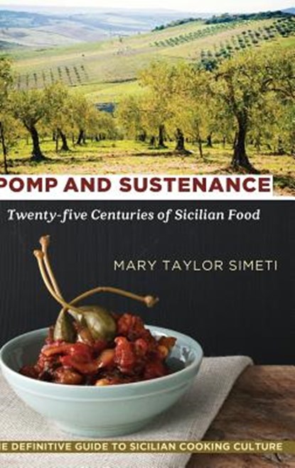 Pomp and Sustenance, Mary Taylor Simeti - Gebonden - 9781635618518