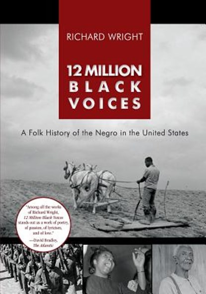 12 Million Black Voices, Richard Wright - Paperback - 9781635618815