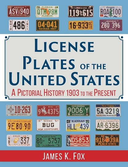 License Plates of the United States, James K Fox - Paperback - 9781635619058