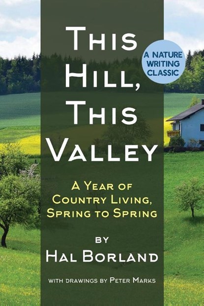 This Hill, This Valley, Hal Borland - Paperback - 9781635619102