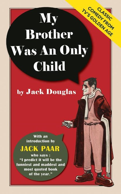 My Brother Was An Only Child, Jack Douglas - Gebonden - 9781635619225