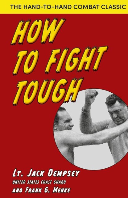 How To Fight Tough, Jack Dempsey - Gebonden - 9781635619935
