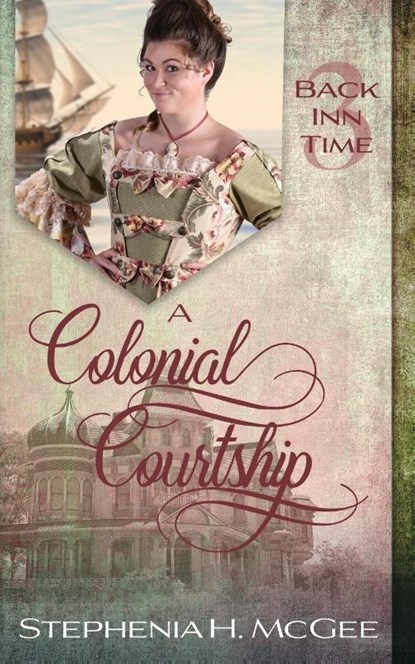 A Colonial Courtship, Stephenia H. Mcgee - Paperback - 9781635640601