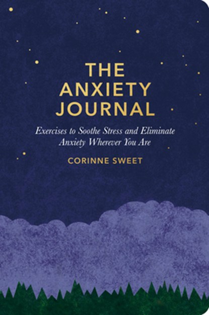 ANXIETY JOURNAL, Corinne Sweet - Paperback - 9781635652185