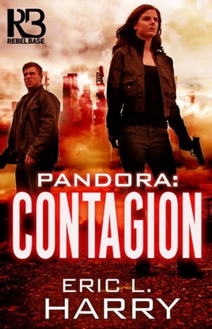 Pandora: Contagion, Eric L. Harry - Ebook - 9781635730159