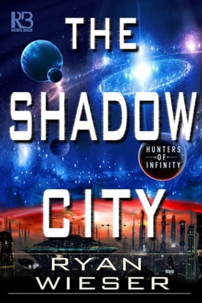 The Shadow City, Ryan Wieser - Ebook - 9781635730272