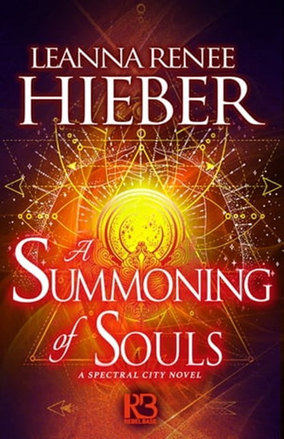A Summoning of Souls, Leanna Renee Hieber - Ebook - 9781635730609