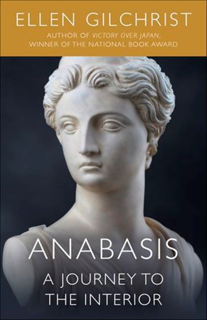 Anabasis, Ellen Gilchrist - Ebook - 9781635761504