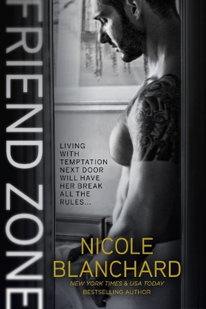 Friend Zone, Nicole Blanchard - Paperback - 9781635762426