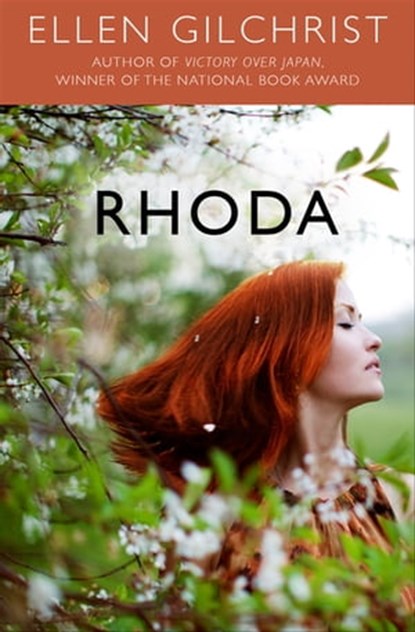 Rhoda, Ellen Gilchrist - Ebook - 9781635763461