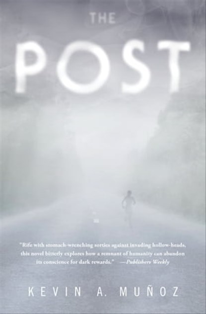 The Post, Kevin A. Muñoz - Ebook - 9781635764000