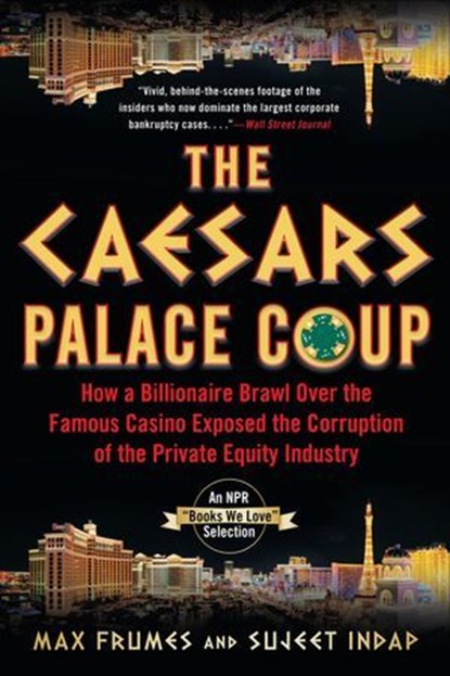 The Caesars Palace Coup, Max Frumes ; Sujeet Indap - Ebook - 9781635766769
