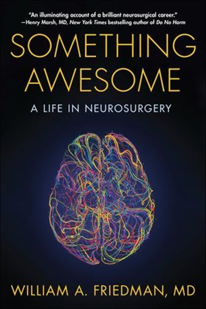 Something Awesome, William A. Friedman - Ebook - 9781635767513
