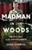 Madman in the Woods, Jamie Gehring - Gebonden - 9781635768169