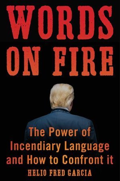 Words on Fire, Helio Fred Garcia - Ebook - 9781635769036