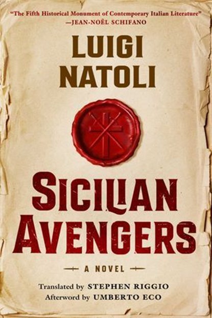 Sicilian Avengers, Luigi Natoli ; Umberto Eco - Ebook - 9781635769326