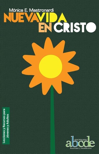 Nueva Vida en Cristo - Lecciones y Recursos, Monica E Mastronardi de Fernandez - Paperback - 9781635800999