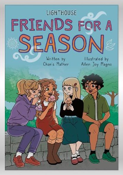 Friends for a Season, Charis Mather - Gebonden - 9781635831122