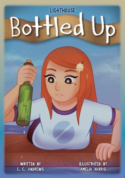 Bottled Up, E. C. Andrews - Paperback - 9781635831184