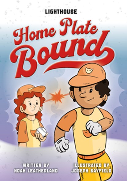Home Plate Bound, Noah Leatherland - Paperback - 9781635831207
