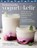 Homemade Yogurt & Kefir, Gianaclis Caldwell - Paperback - 9781635861099