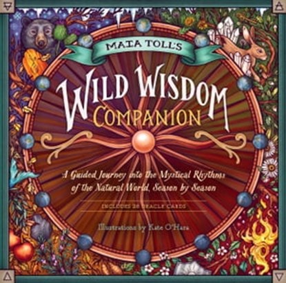 Maia Toll's Wild Wisdom Companion, Maia Toll - Ebook - 9781635861303