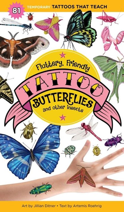 Fluttery, Friendly Tattoo Butterflies and Other Insects, Artemis Roehrig - Paperback - 9781635862027