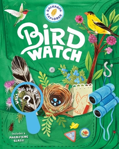 Backpack Explorer: Bird Watch, Editors of Storey Publishing - Gebonden - 9781635862515