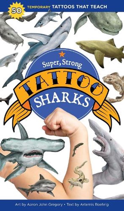 Super, Strong Tattoo Sharks, Artemis Roehrig - Paperback - 9781635863185