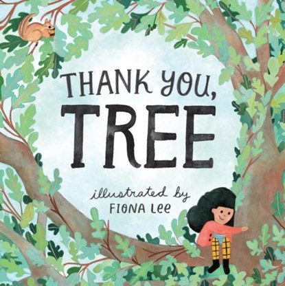 Thank You, Tree, Editors of Storey Publishing - Gebonden - 9781635864267
