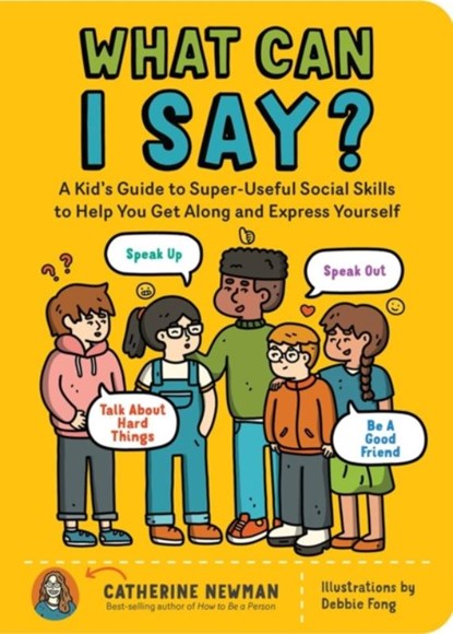 What Can I Say?, Catherine Newman - Paperback - 9781635864342