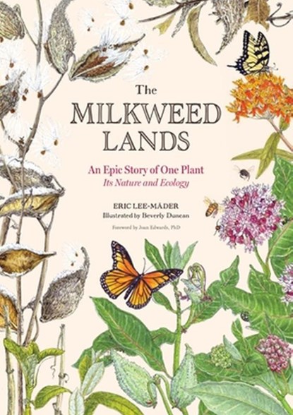 The Milkweed Lands, Eric Lee-Mader - Gebonden - 9781635864366