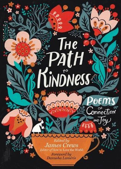 The Path to Kindness, James Crews - Paperback - 9781635865332