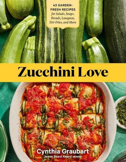 Zucchini Love, Cynthia Graubart - Paperback - 9781635866155