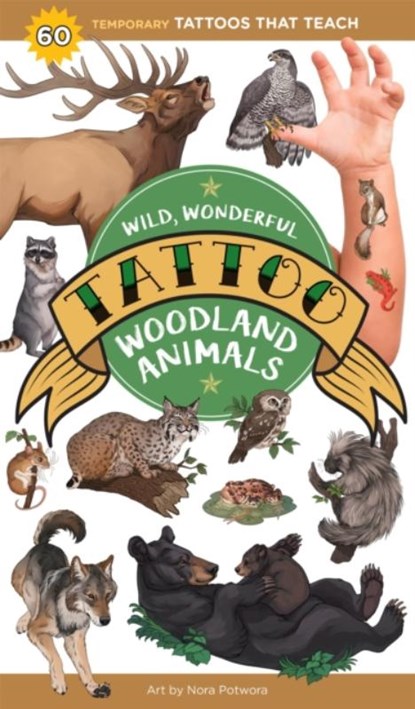 Wild, Wonderful Tattoo Woodland Animals, Editors of Storey Publishing - Paperback - 9781635868005