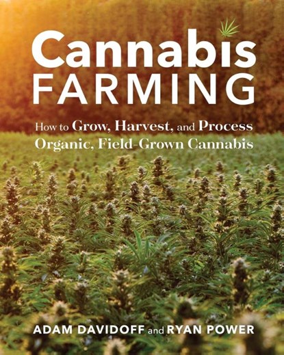Cannabis Farming, Adam Davidoff ; Ryan Power - Paperback - 9781635868265