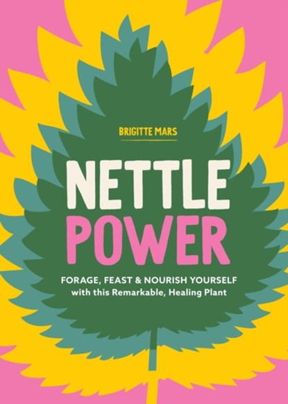 Nettle Power, Brigitte Mars - Paperback - 9781635868418