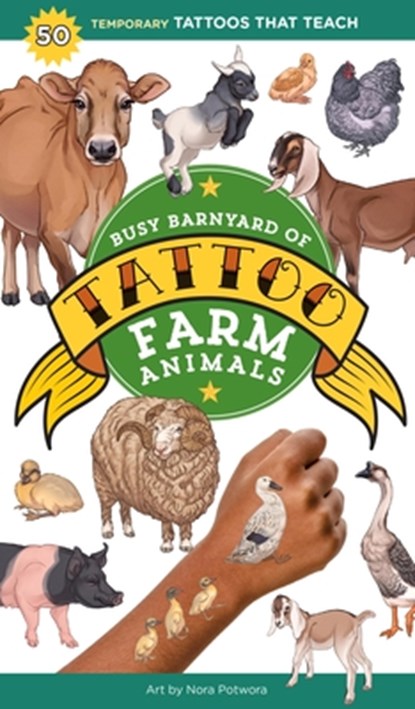 Busy Barnyard of Tattoo Farm Animals: 50 Temporary Tattoos That Teach, Editors of Storey Publishing - Paperback - 9781635869514