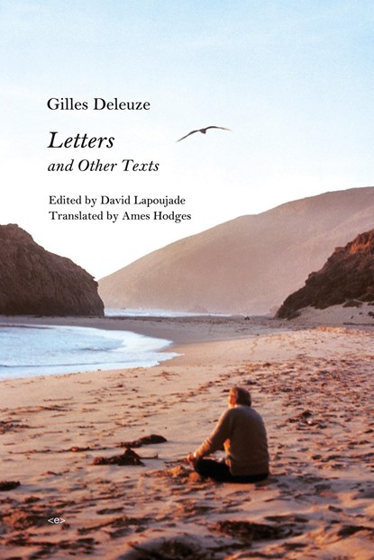 Letters and Other Texts, Gilles Deleuze - Paperback - 9781635901276
