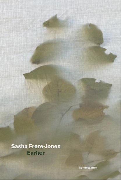 Earlier, Sasha Frere-Jones - Paperback - 9781635901962
