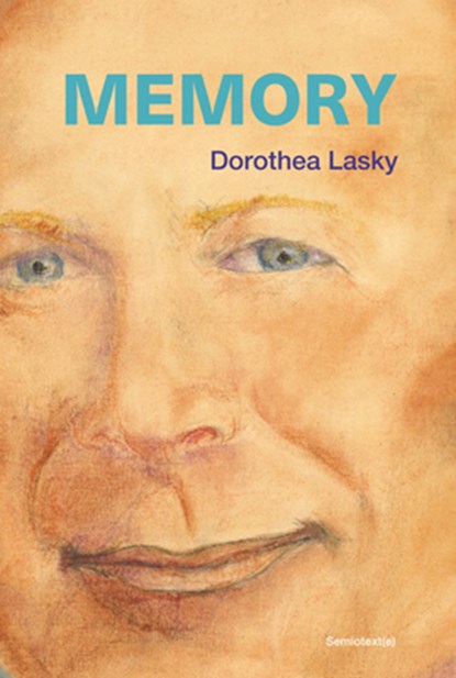 Memory, Dorothea Lasky - Paperback - 9781635902594