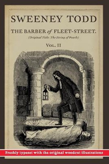 Sweeney Todd: The Barber of Fleet-Street: Vol. II: Original Title: The String of Pearls, Finn J. D. John - Paperback - 9781635916928